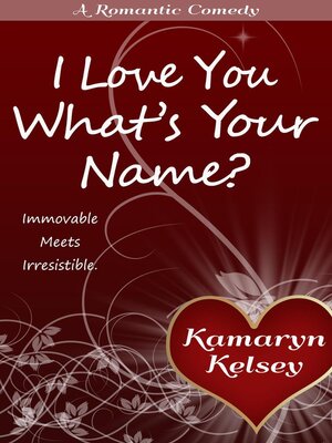 cover image of I Love You, What's Your Name?